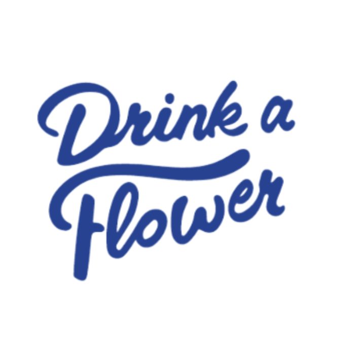 DRINK A FLOWER